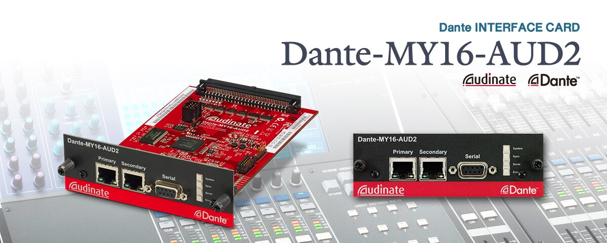 DANTE-MY16-AUD2 - Présentation - Interfaces - Produits - Audio